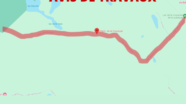 FERMETURE DU CHEMIN DE LA COUREUSE