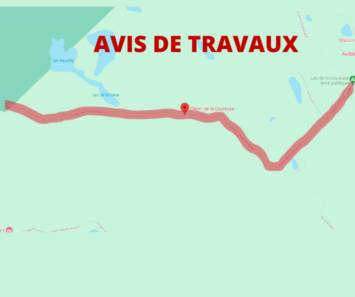 FERMETURE DU CHEMIN DE LA COUREUSE